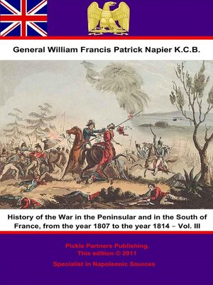 cover image of History of the War in the Peninsular and in the South of France, from the Year 1807 to the Year 1814, Volume 3